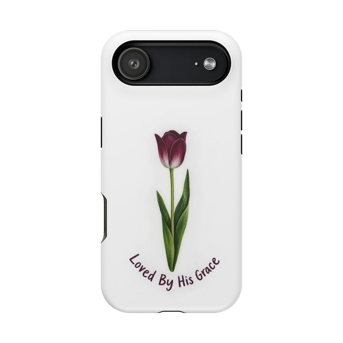 Impact-Resistant Phone Case — “Loved By His Grace” Tulip Design