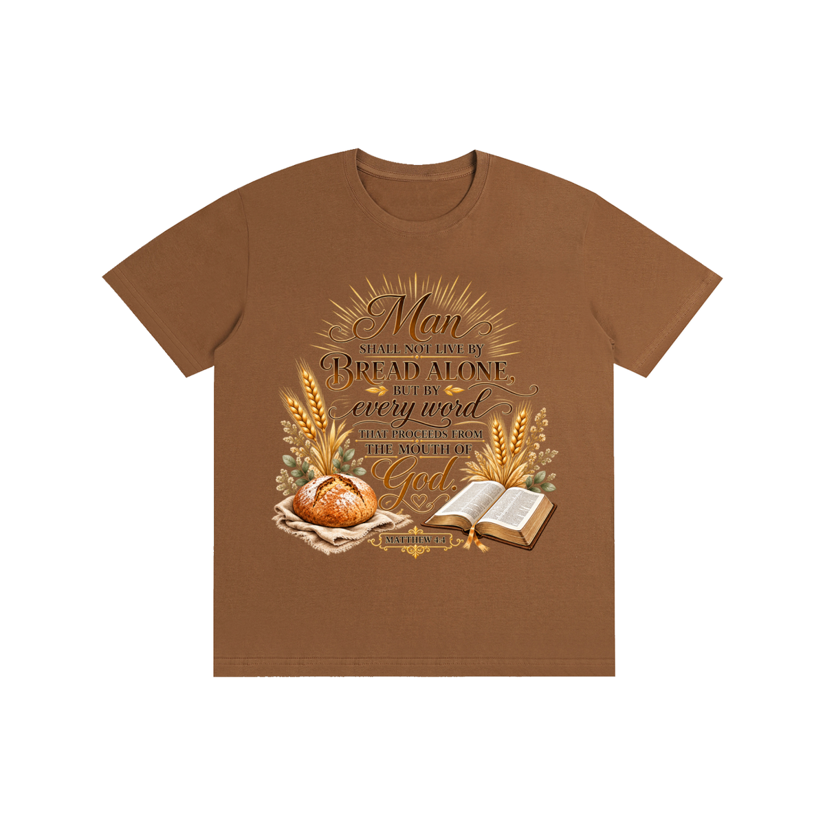 Pure Cotton Unisex T-Shirt man shall not live by bread alone