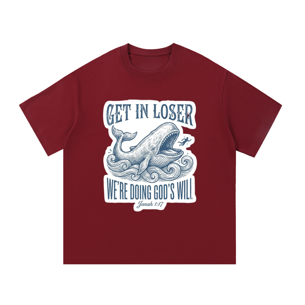 Essential Cotton T-Shirt Get in Loser, We're doing God's will