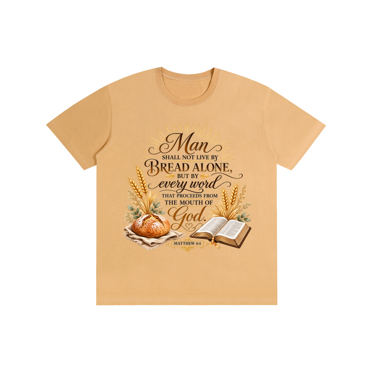 Pure Cotton Unisex T-Shirt man shall not live by bread alone