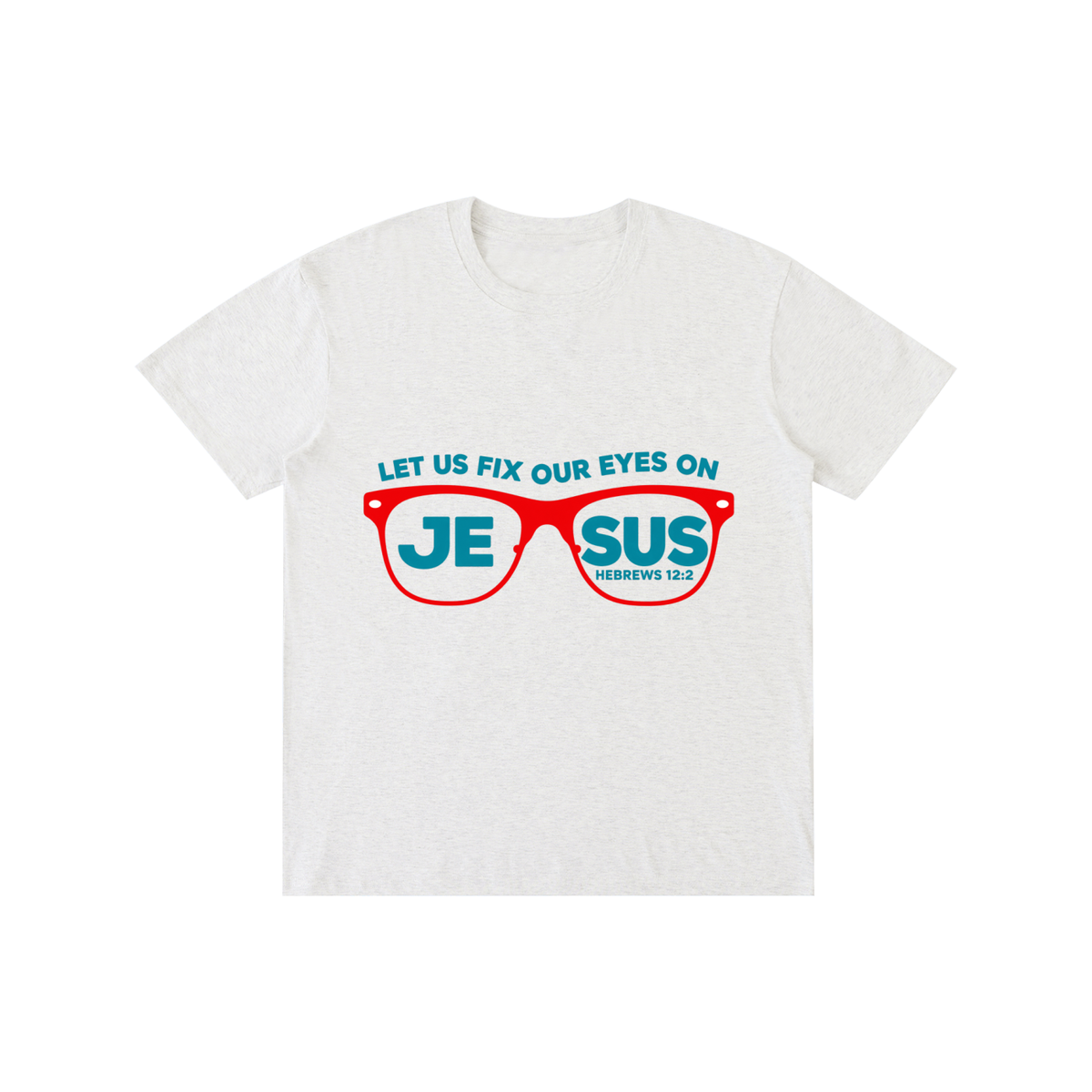 Pure Cotton Unisex T-Shirt Let us fix our eyes on Jesus