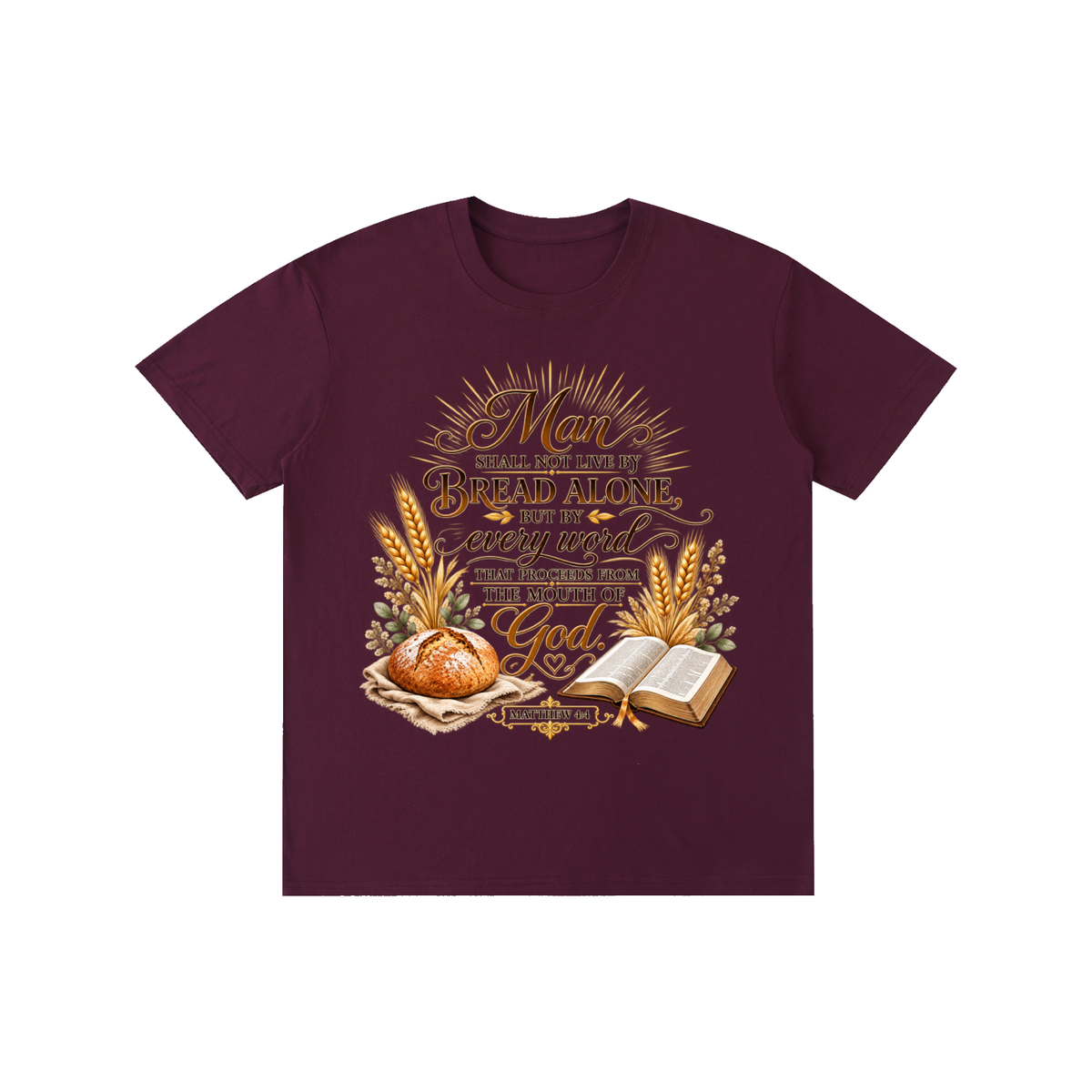 Pure Cotton Unisex T-Shirt man shall not live by bread alone
