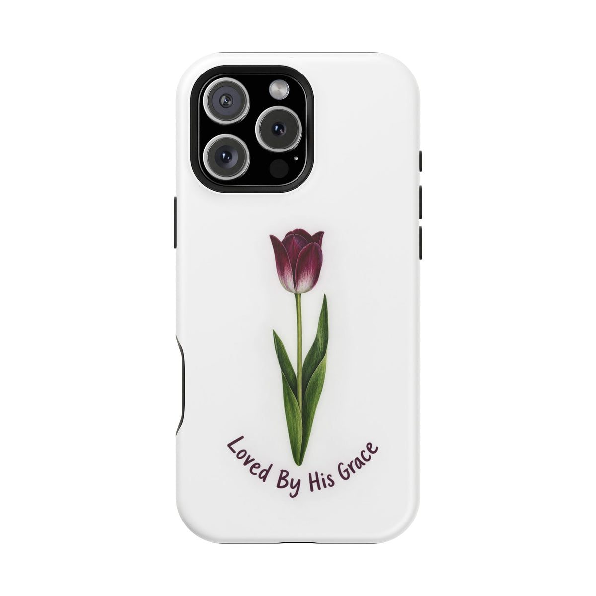 Impact-Resistant Phone Case — “Loved By His Grace” Tulip Design