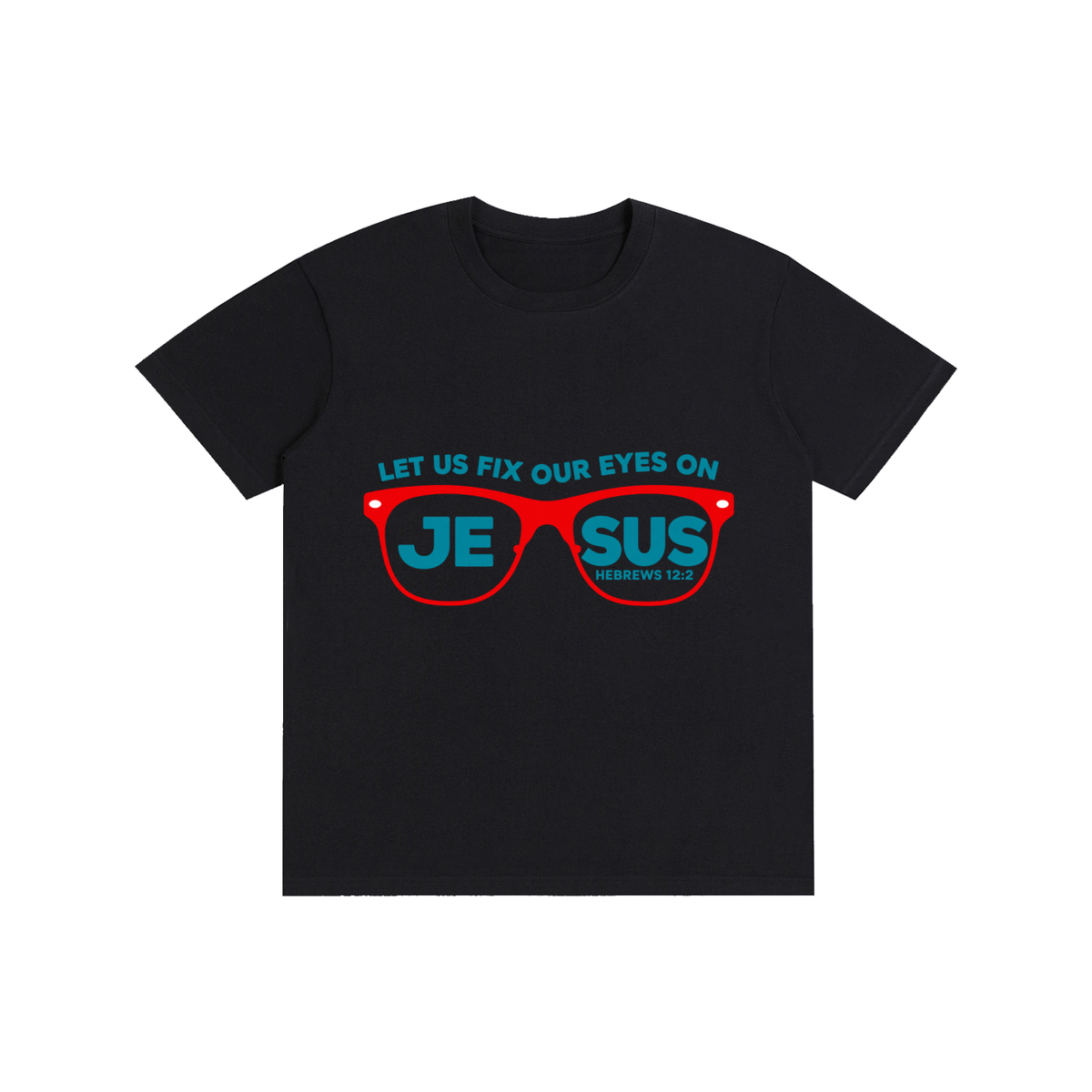 Pure Cotton Unisex T-Shirt Let us fix our eyes on Jesus