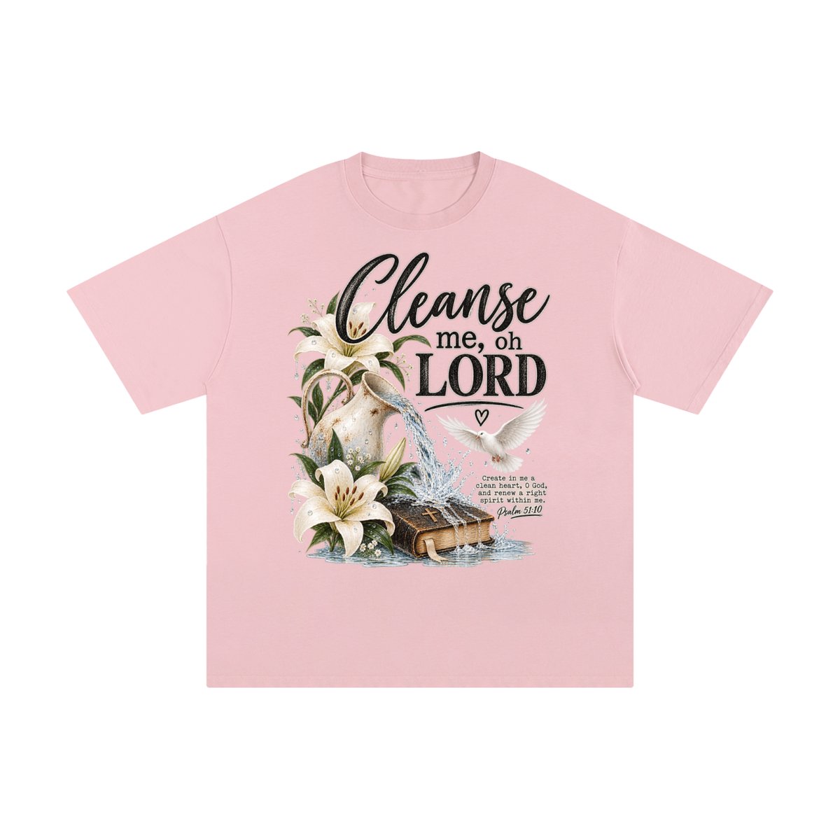 Unisex Pure Cotton T-Shirt Cleanse me Oh Lord