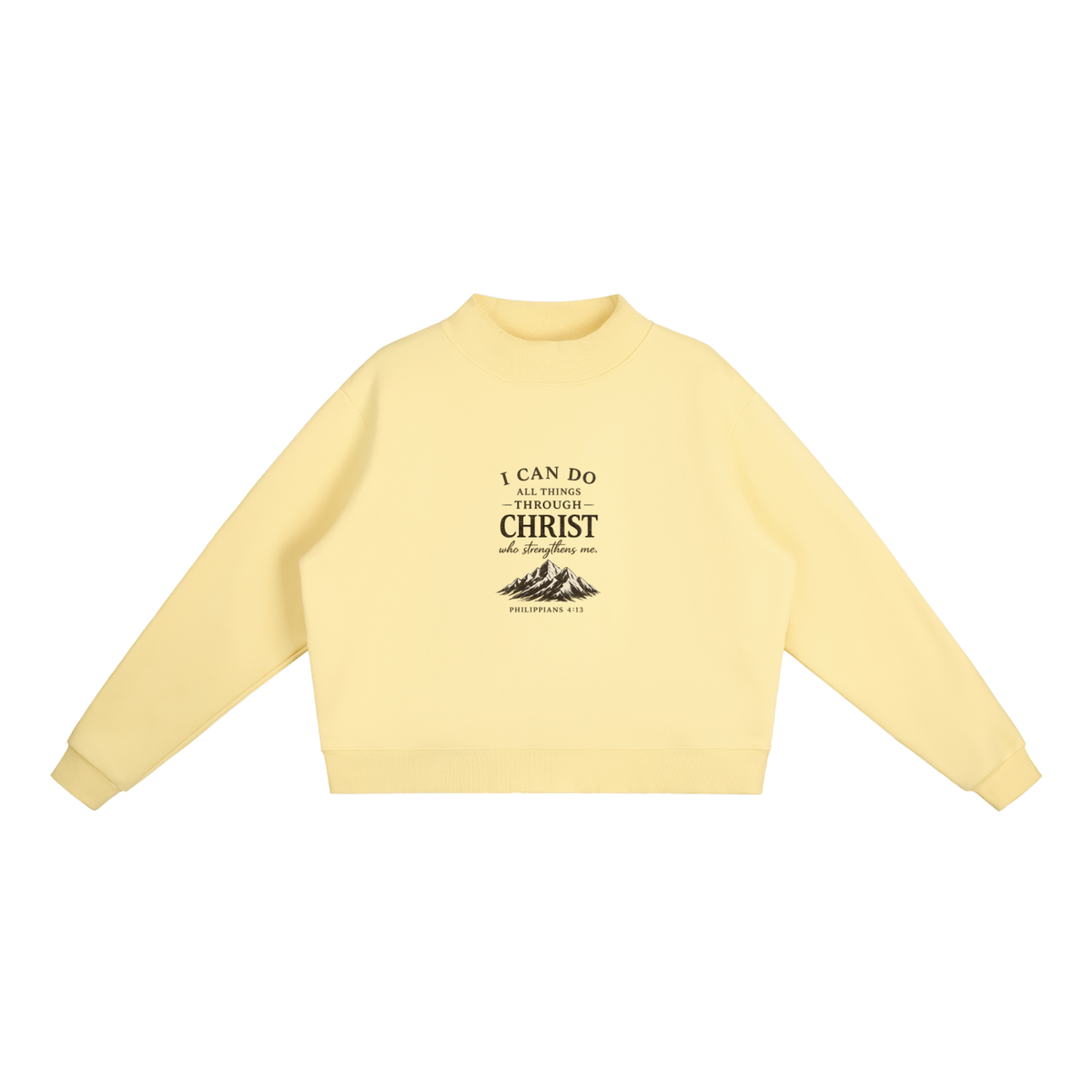 Essential Fleece Mock-Neck Crew Sweatshirt I can do all things through Christ