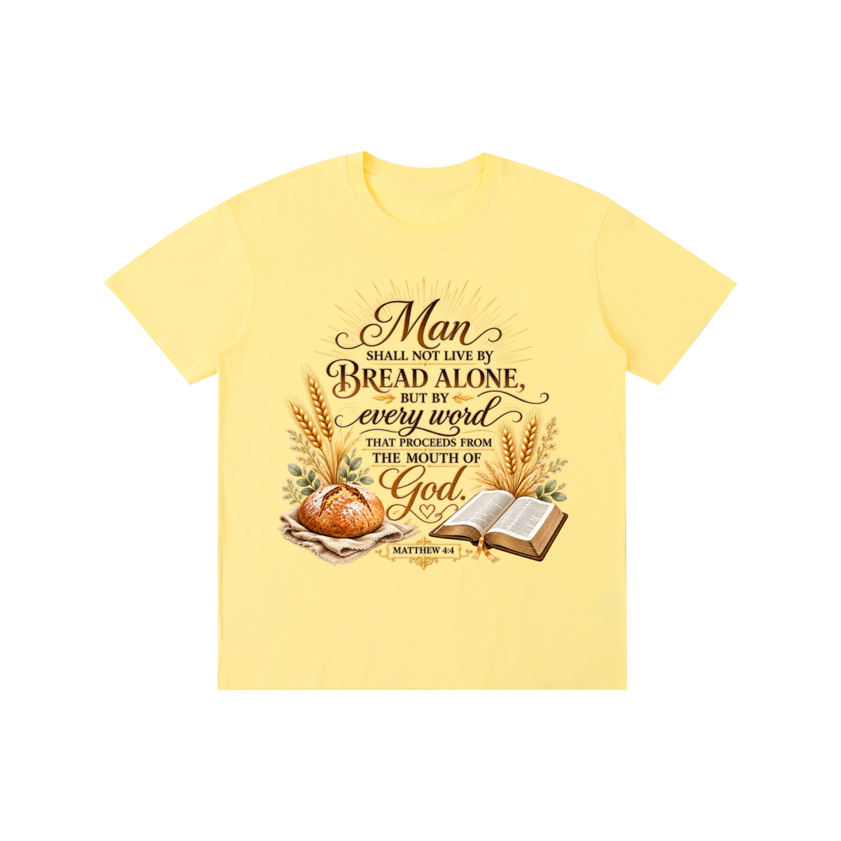 Pure Cotton Unisex T-Shirt man shall not live by bread alone
