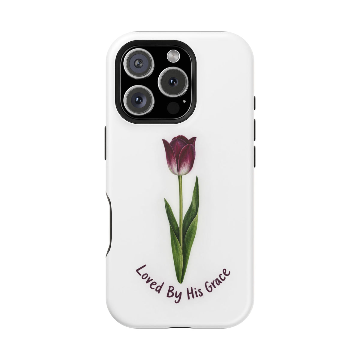 Impact-Resistant Phone Case — “Loved By His Grace” Tulip Design