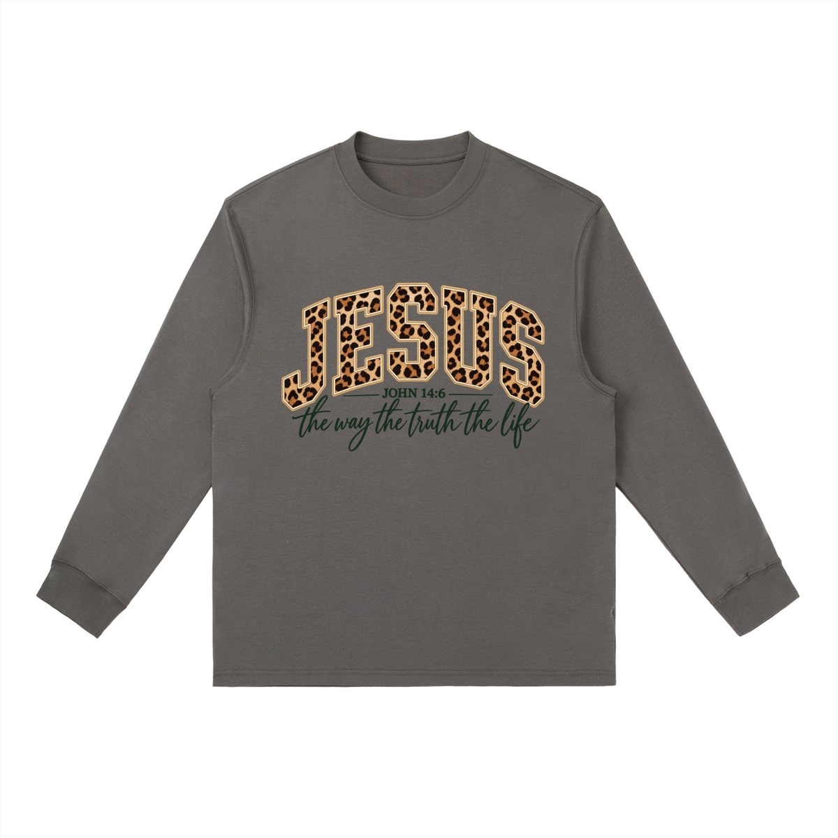 Essential Crewneck Long-Sleeve T-Shirt Jesus is the way,truth,life