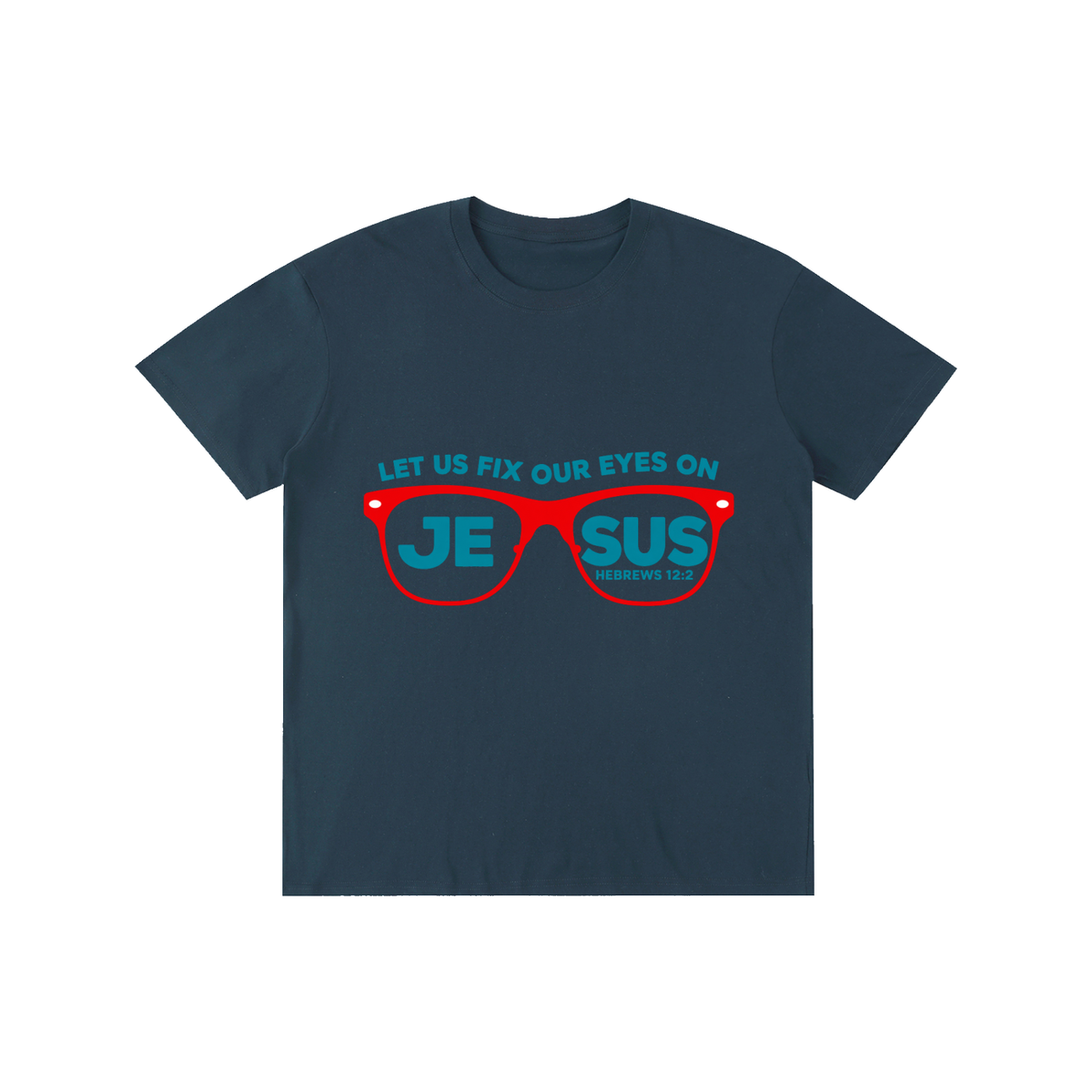 Pure Cotton Unisex T-Shirt Let us fix our eyes on Jesus