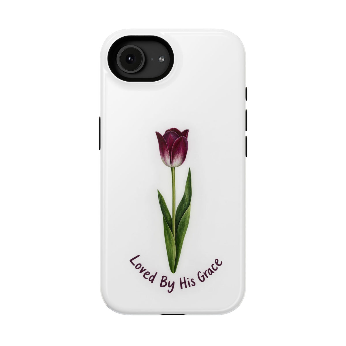 Impact-Resistant Phone Case — “Loved By His Grace” Tulip Design