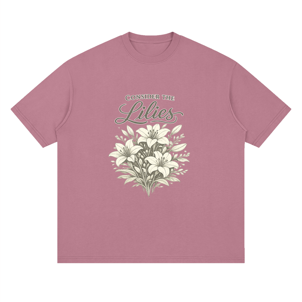 Streetwear Loose Drop Shoulder T-Shirt Consider the lilies