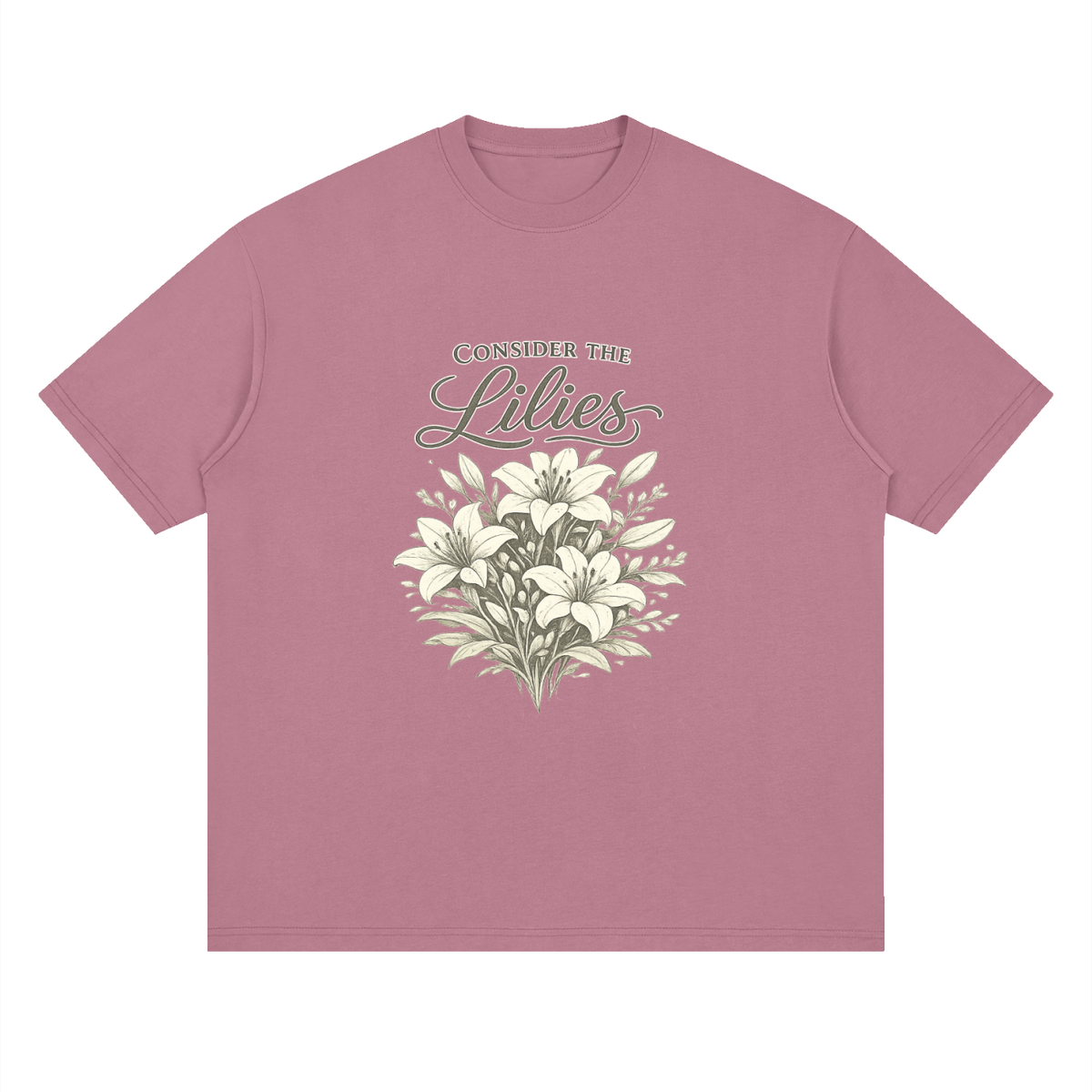 Streetwear Loose Drop Shoulder T-Shirt Consider the lilies
