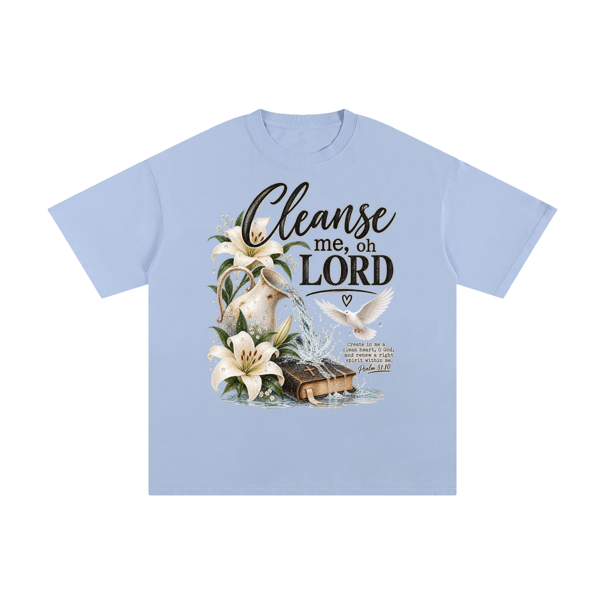 Unisex Pure Cotton T-Shirt Cleanse me Oh Lord