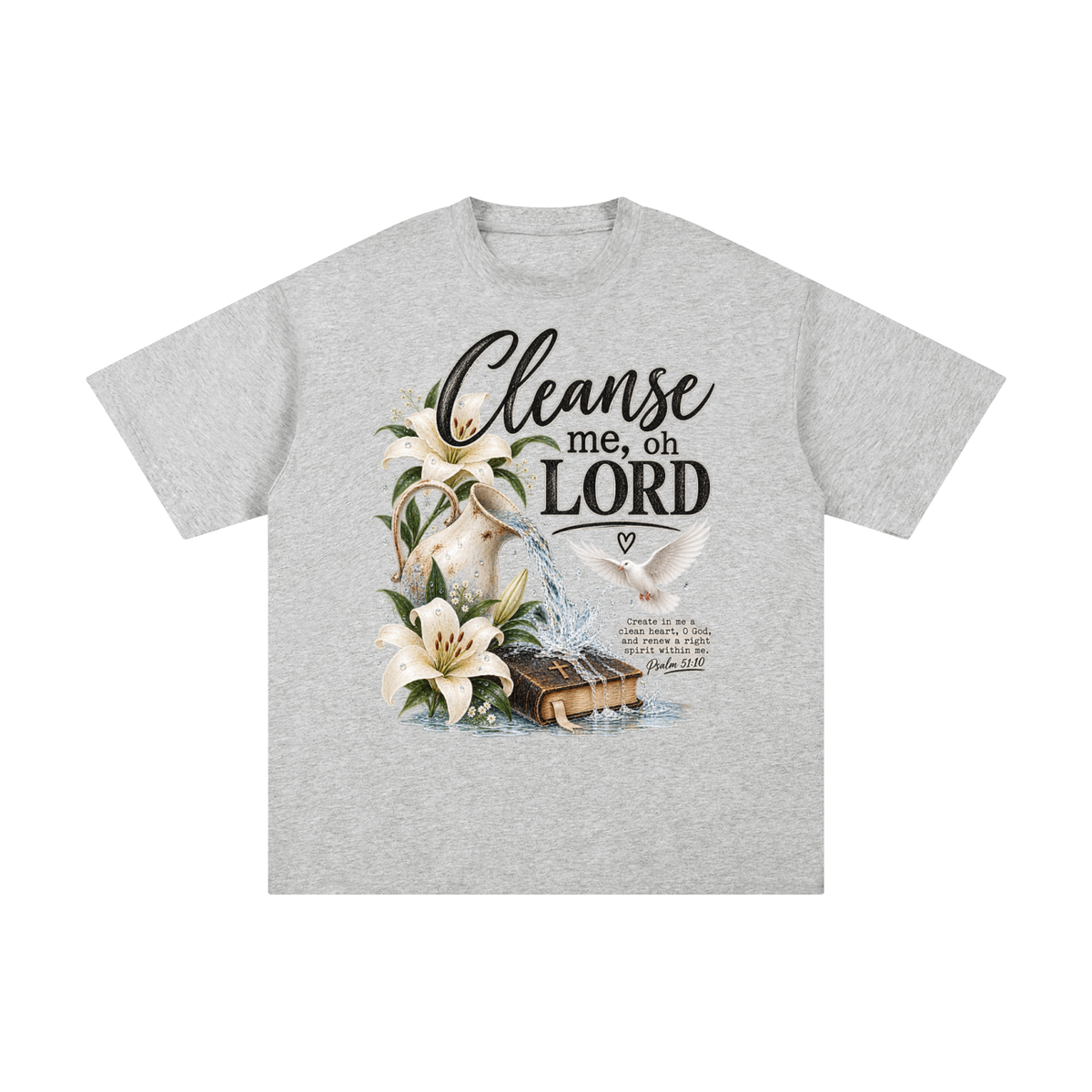 Unisex Pure Cotton T-Shirt Cleanse me Oh Lord