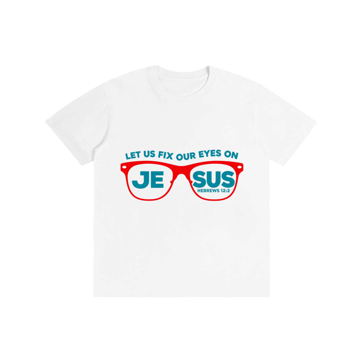 Pure Cotton Unisex T-Shirt Let us fix our eyes on Jesus