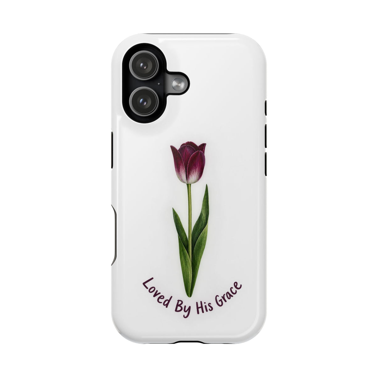 Impact-Resistant Phone Case — “Loved By His Grace” Tulip Design