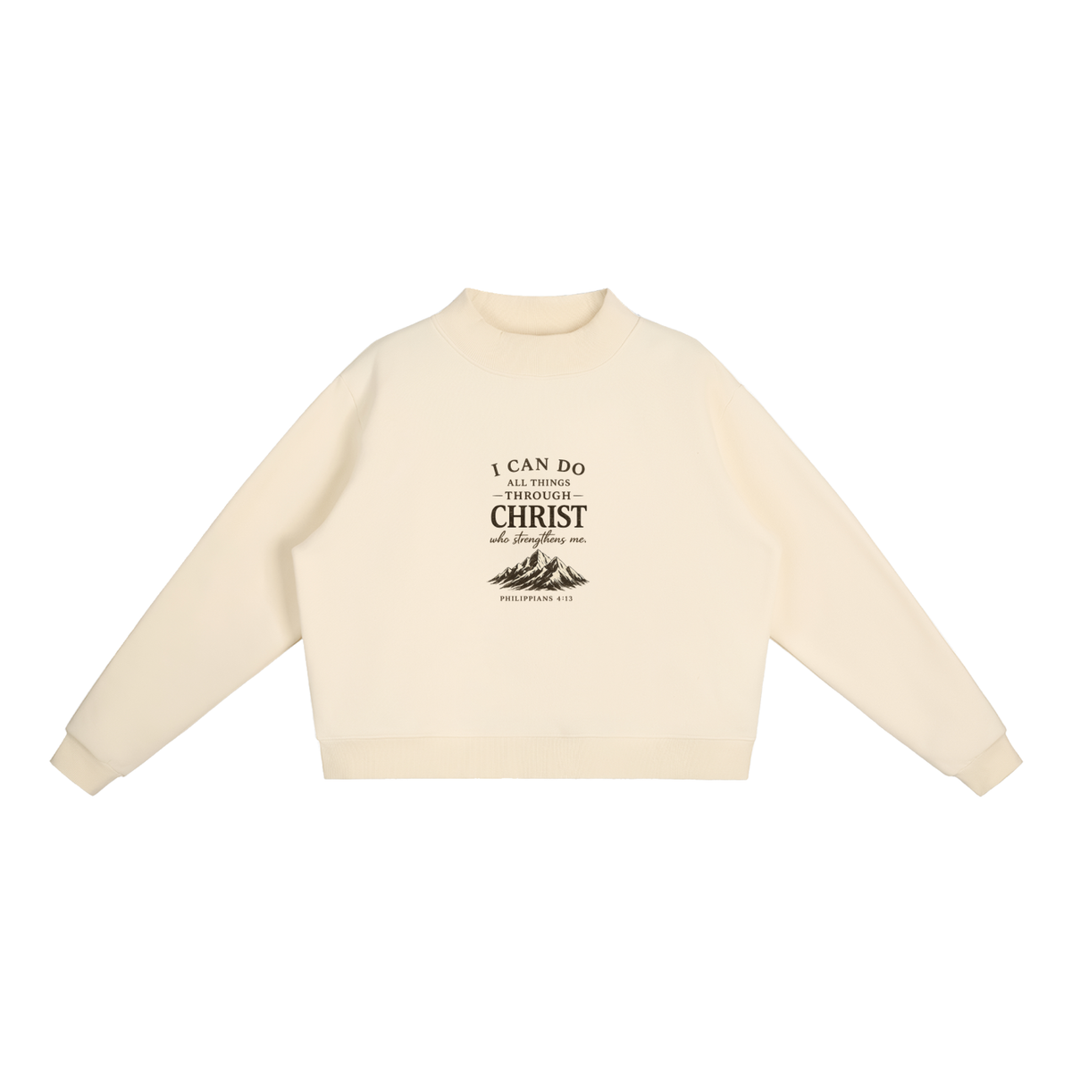 Essential Fleece Mock-Neck Crew Sweatshirt I can do all things through Christ