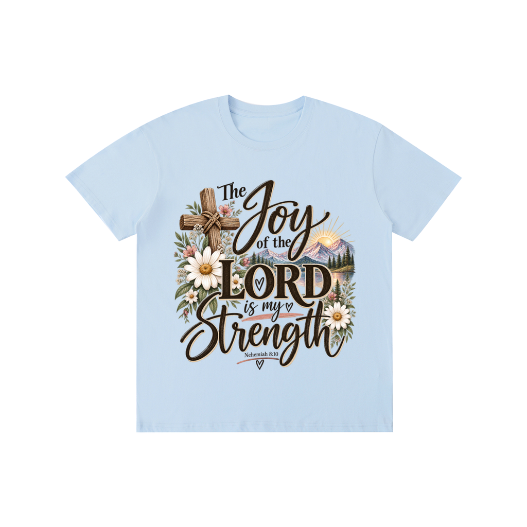 Pure Cotton Unisex T-Shirt The Joy of The Lord is my strength