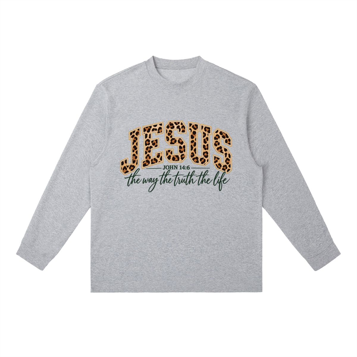 Essential Crewneck Long-Sleeve T-Shirt Jesus is the way,truth,life