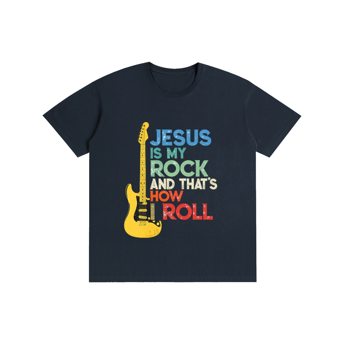 Pure Cotton Unisex T-Shirt Jesus is my rock and this is how I roll