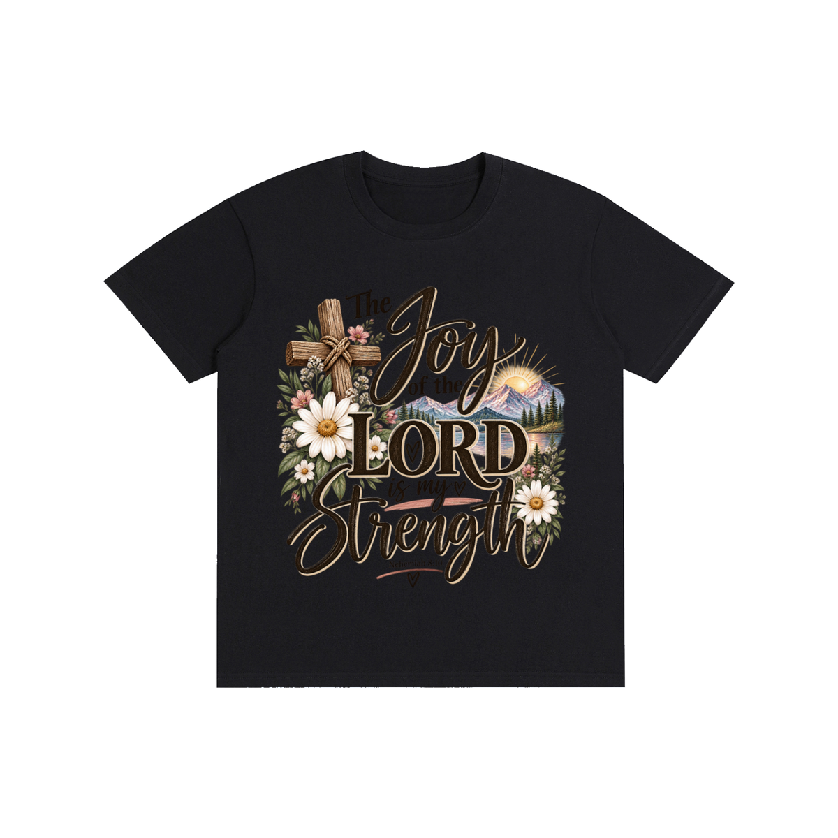 Pure Cotton Unisex T-Shirt The Joy of The Lord is my strength