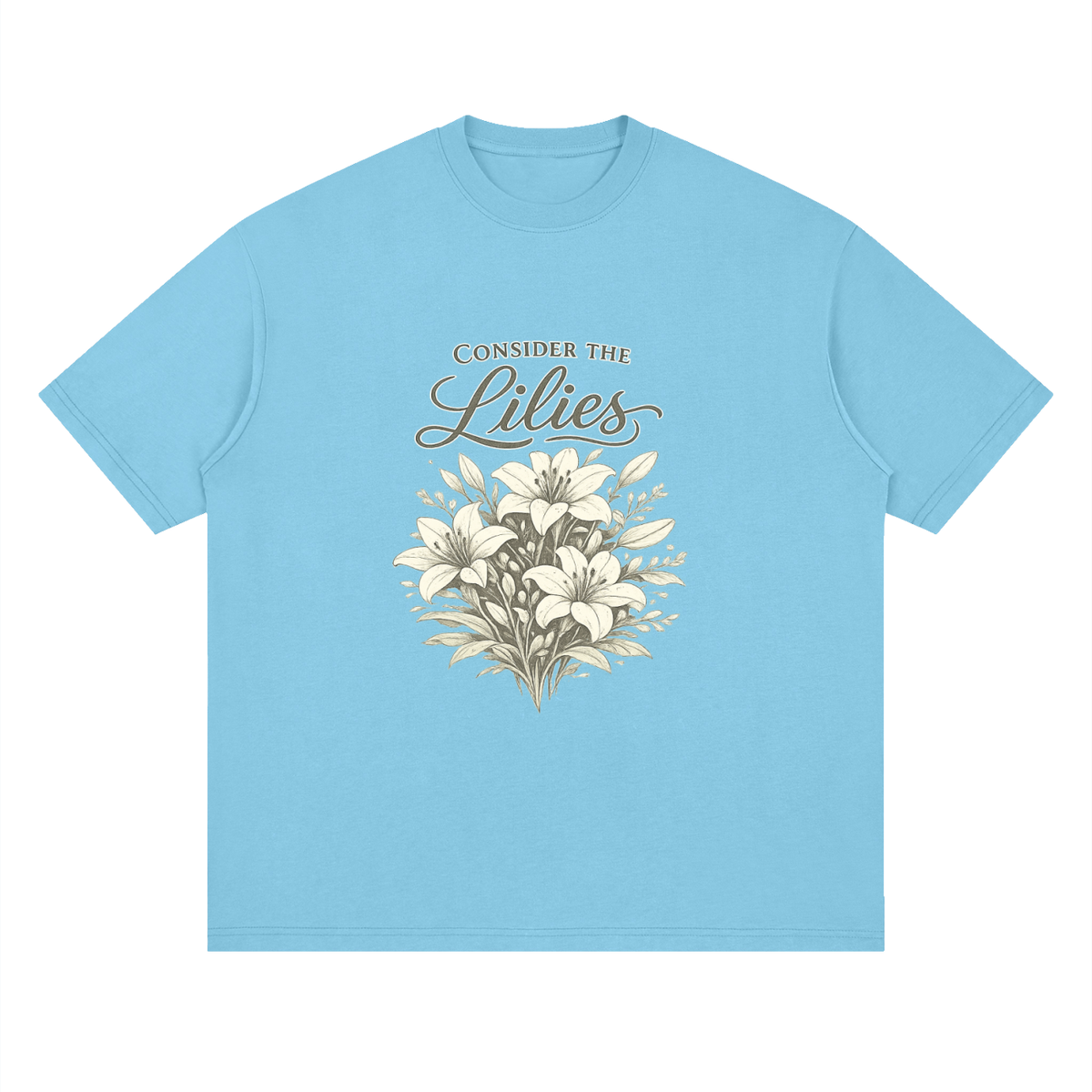Streetwear Loose Drop Shoulder T-Shirt Consider the lilies